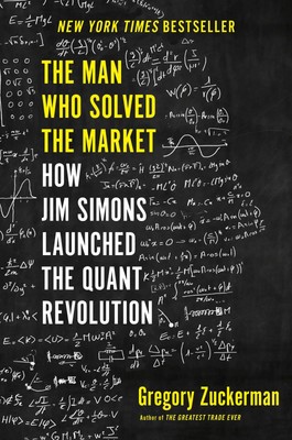 The Man Who Solved the Market | How Jim Simons Launched the Quant Revolution