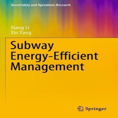 Subway Energy-Efficient Management Xiang Li Paperback Springer Na