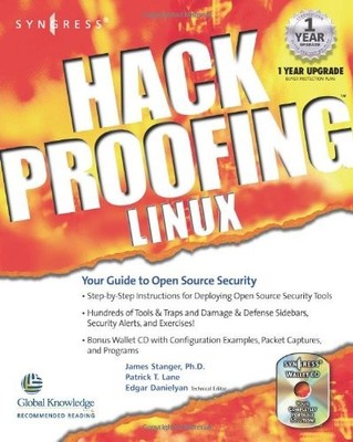 Hack Proofing Linux : A Guide to Open Source Security By James S