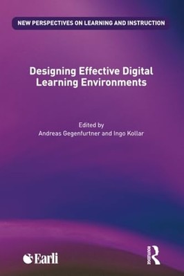 Designing Effective Digital Learning Environments -  NEW Ingo Kollar 2024