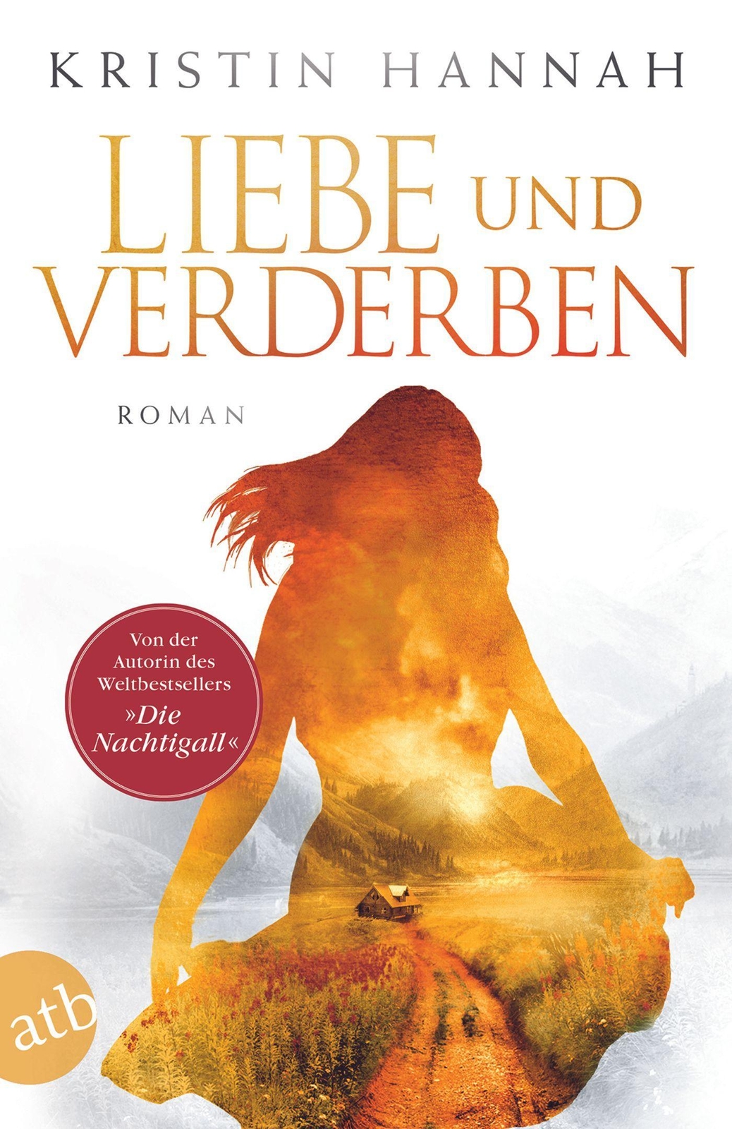 Thumbnail - Kristin Hannah Liebe Und Verderben