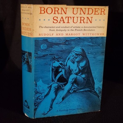 Born Under Saturn by Margot and Rudolf Wittkower - Random House HCDJ 1963