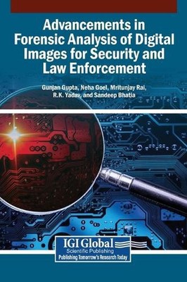 Advancements in Forensic Analysis of Digital Images for Security and Law Enforce