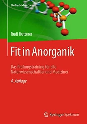 Fit in Anorganik: Das Prüfungstraining für alle Buch Springer Spektrum