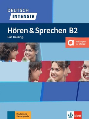 Deutsch intensiv Hören & Sprechen B2. Buch + Audio | Das Training. Buch + Audio