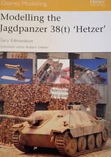 Osprey Modelling Series 10: Modelling the Jagdpanzer 38 (t) 'Hetzer' by Gary E.