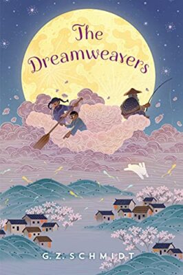 The Dreamweavers by Schmidt, G. Z. [Hardcover]