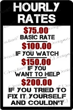 GARAGE HOURLY labor RATES metal sign repair car truck shop appliance  mechanic 