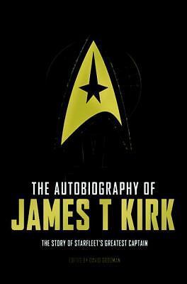 The Autobiography of James T. Kirk [Star Trek Autobiographies Series]