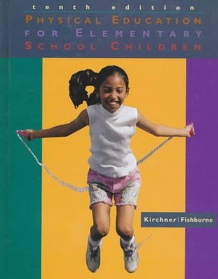 Physical Education for Elementary School Children Hardcover