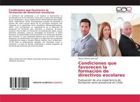 Condiciones Que Favorecen La FormacióN De Directivos Escolares MaríA Celeste Sot