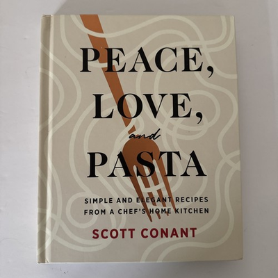 #ad Peace Love and Pasta : Simple and Elegant Recipes Scott Conant HC Like New $11.22