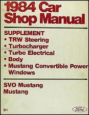 1984 Ford Convertible Mustang and SVO Turbo Shop Manual ORIGINAL Repair Service