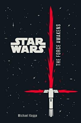 Star Wars: The Force Awakens: Junior Novel (Star Wars Junior Novel),Lucasfilm
