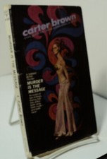 Murder Is the Message by Carter Brown - Signet P4105 - Danny Boyd - 1969