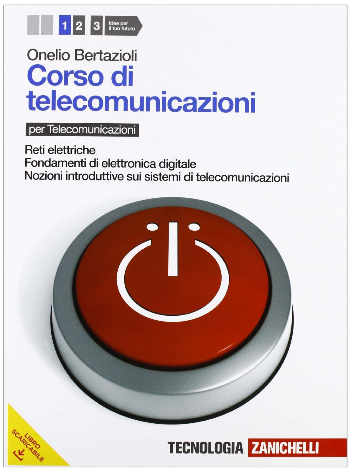 9788808159304 Corso di telecomunicazioni. Per le Scuole superior...one online: 1