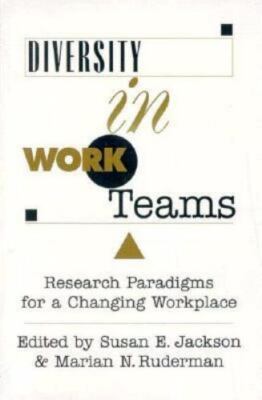 Diversity in Work Teams: Research Paradigms for a Changing Workplace (Apa Sc...