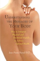 Understanding The Messages Of Your Body | Jean-Pierre Barral | Taschenbuch