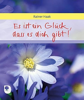 Haak, R: Es Ist Ein Gluck, Dass Es Dich Gibt (UK IMPORT) Book NEW