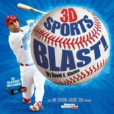 Sports Illustrated Kids 3D Sports Blast! (Sports Illustrated Kids: in Your F...