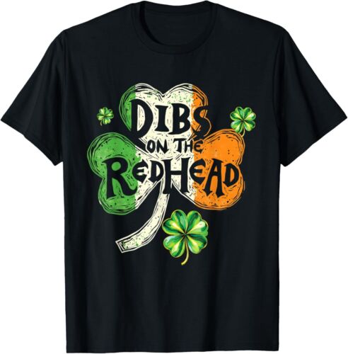 Dibs on the Redhead St Patrick's Irish Shamrock Women Girls T-Shirt