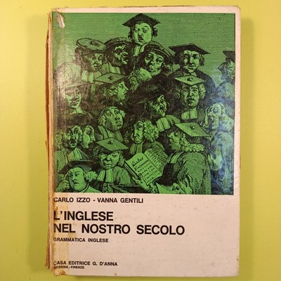 ENGLISCH IN UNSEREM JAHRHUNDERT ENGLISCHE GRAMMATIK IZZO GENTILI D'ANNA 1968