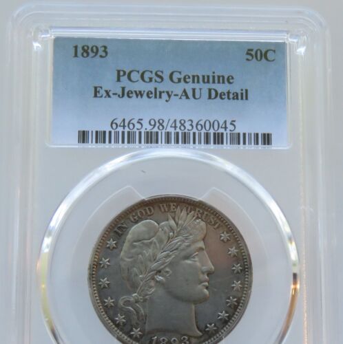 1893 P Barber Half Dollar PCGS AU Detail - Ex-Jewelry - F#0045