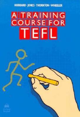 Training Course for Tefl - Paperback By Hubbard, Peter - GOOD