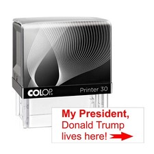 My President Donald Trump Lives Here Stamp - Self-Inking Custom - 3/4 x 1-7/8"