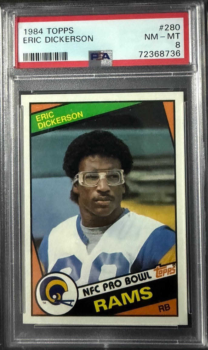 1984 Topps - Eric Dickerson #280 (Rookie Card) LA Rams PSA 8 NM-MT!