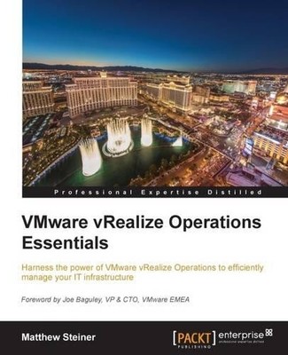 Matthew Steiner VMware vRealize Operations Essentials (Digital)