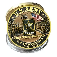 U.S. Army 250th Anniversary Challenge Coin This We'll Defend Military Collection