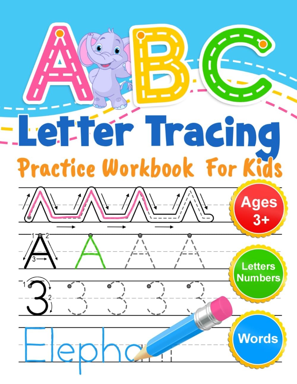 ABC Letter Tracing Practice Workbook for Kids: Learning To Write Alphabet, Numb