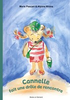 Marie Pascart (U. A.) | Cannelle Fait Une DrôLe De Rencontre | Taschenbuch