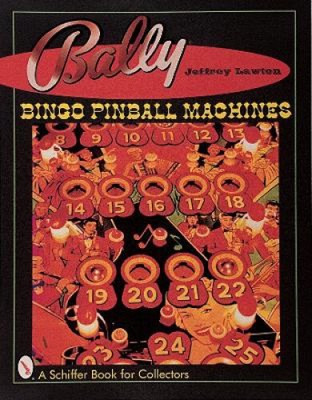 Bally (R) Bingo Pinball Machines by Jeffrey Lawton