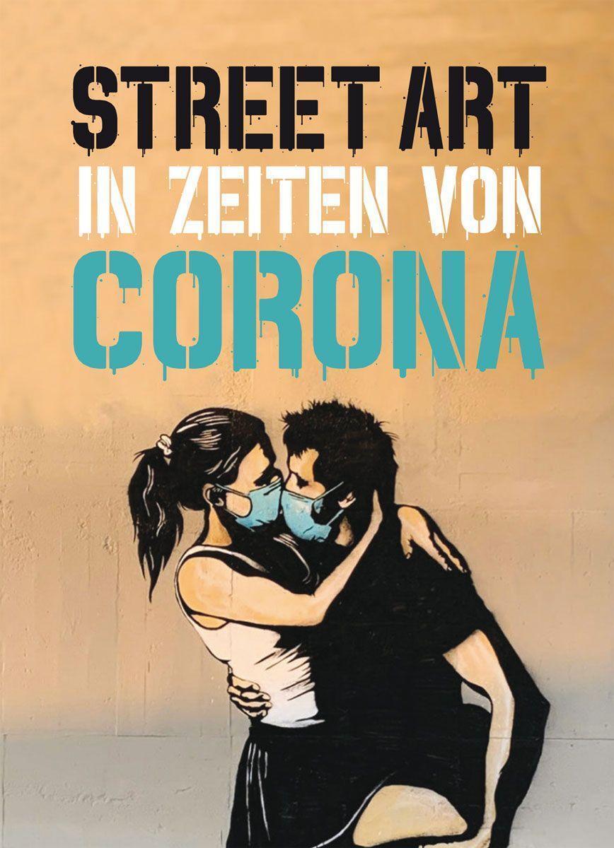 Thumbnail - Street Art In Zeiten Von Corona | Buch | 9783038761785