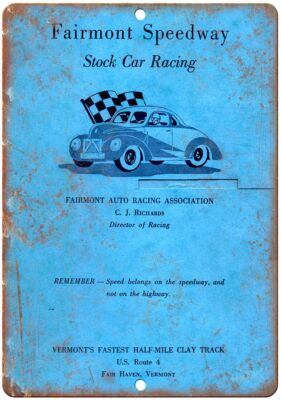 Fairmont Speedway Stock Car Race Vermont Reproduction Metal Sign A535