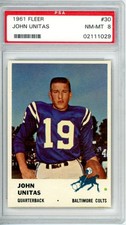 1961	Fleer	Johnny	Unitas	#30 PSA 8 Colts