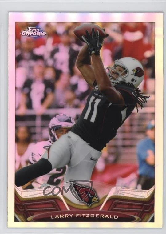 2013 Topps Chrome Refractor Larry Fitzgerald #2 7xr