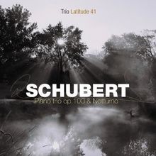 Klaviertrio Op.100 Notturno Von Trio Latitude 41 | Cd | Zustand Neu-image