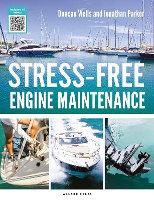 Stress-Free Engine Maintenance, Duncan Wells,  Pap