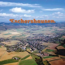 Andreas Reusche Eschershausen: Die Stadt in den 70er Jahr (Hardback) (UK IMPORT)