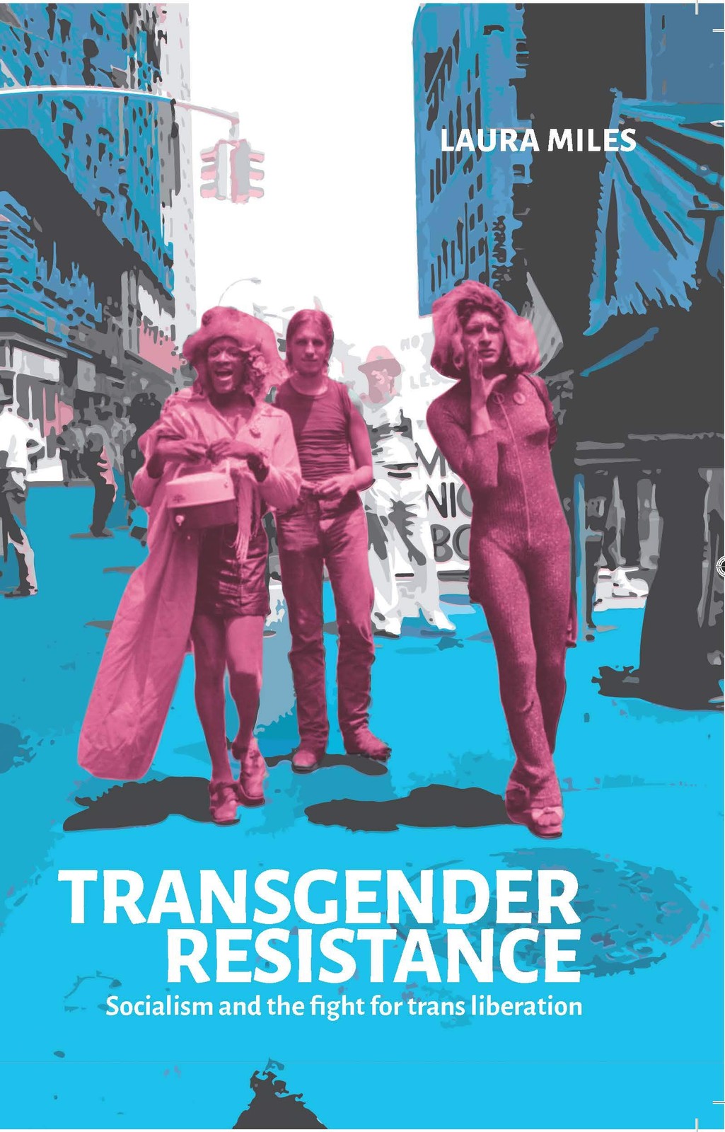 Transgender Resistance: Socialism and the Fight for Trans Libera - Image 6