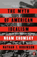 Noam Chomsky (U. A.) | The Myth Of American Idealism | Taschenbuch | Englisch