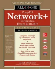 CompTIA Network+ Certification All-in-One Exam Guide, Seventh Editio - VERY GOOD