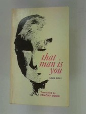 That Man Is You by Louis Evely (1964-06-05)