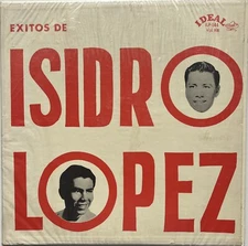 Isidro Lopez "Exitos De Isidro Lopez" Tejano Tex Mex Record Lp