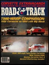 FEBRUARY 1986 ROAD & TRACK MAGAZINE '86 CORVETTE vs '68 L-88, PORSCHE 944