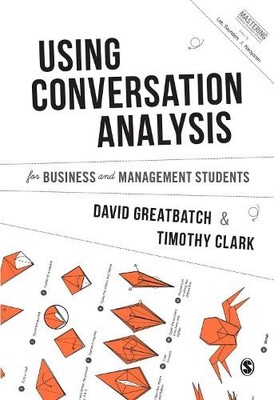 David Greatbatc Using Conversation Analysis for Business and Mana (Taschenbuch)