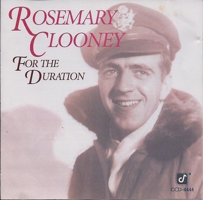 ROSEMARY CLOONEY - For The Duration CD